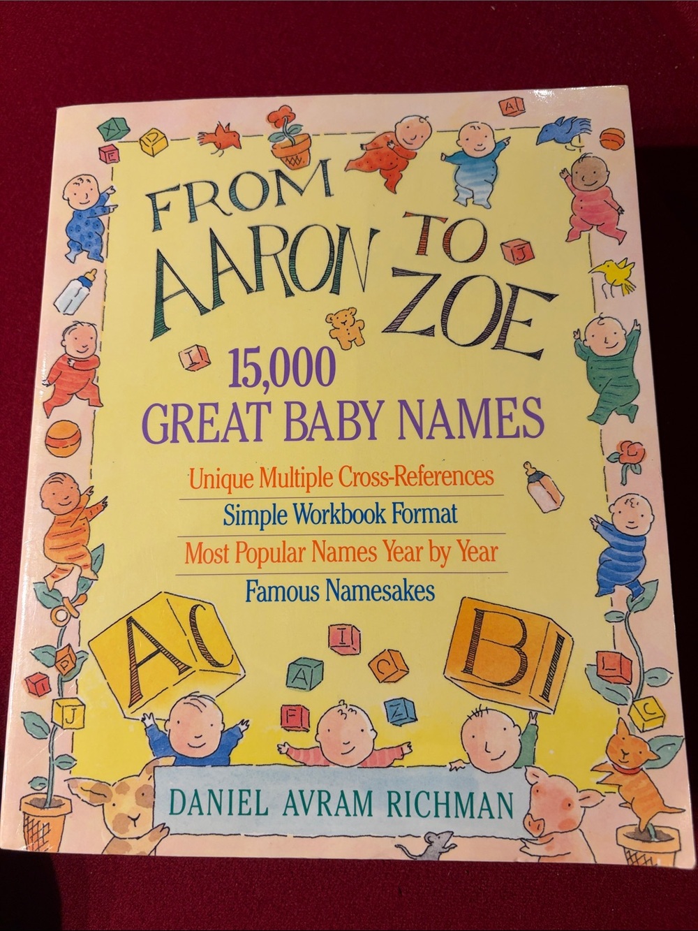 From Aaron to Zoe 15,000 Great Baby Names by - Yellow Cover